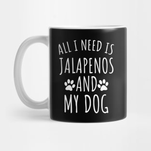 Jalapenos and my dog Mug